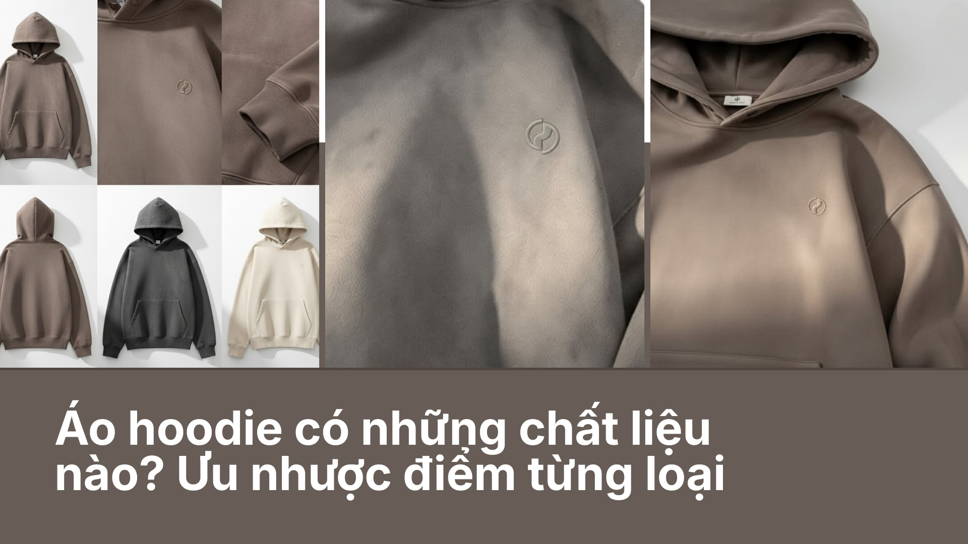 Áo hoodie có những chất liệu nào Ưu nhược điểm từng loại.jpg