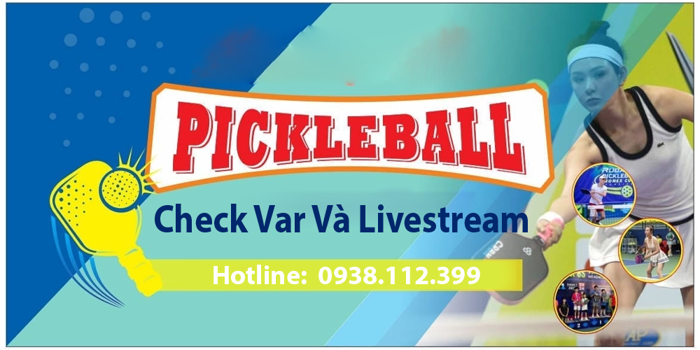 camera-check-var-pickleball-tich-hop-livestream-24-12-2025-banner.png