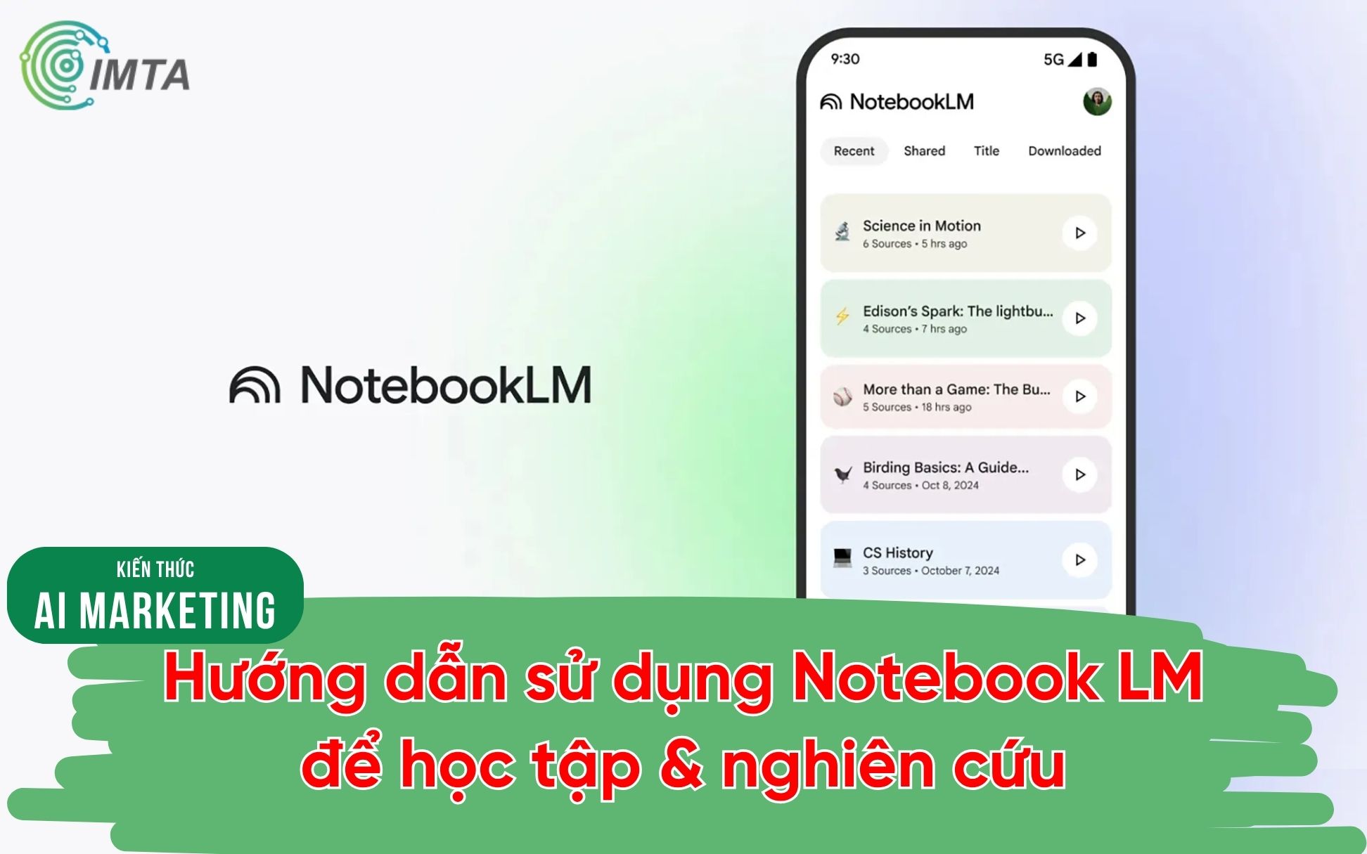 notebooklm-la-gi-huong-dan-su-dung-imta.jpg