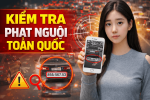 Đừng Đợi Đến Khi Đăng Kiểm Mới Kiểm Tra Phạt Nguội Toàn Quốc.png
