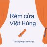 Rèm cửa Việt Hùng